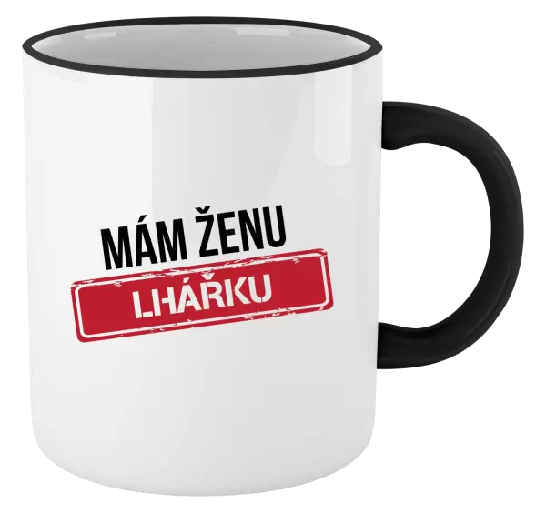 Hrnek Mám ženu lhářku