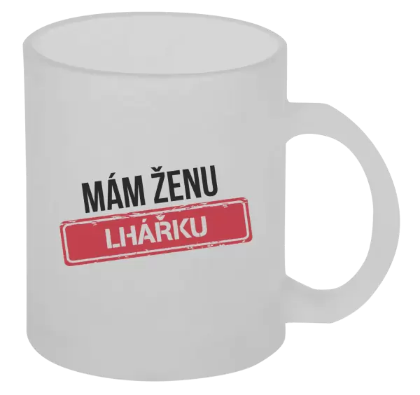 Hrnek Mám ženu lhářku