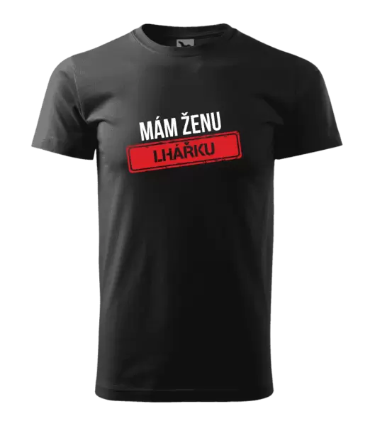Pánské tričko Mám ženu lhářku