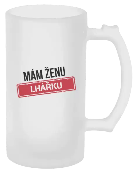 Půllitr Mám ženu lhářku