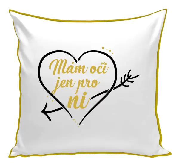 Polštář Mám oči jen pro ni