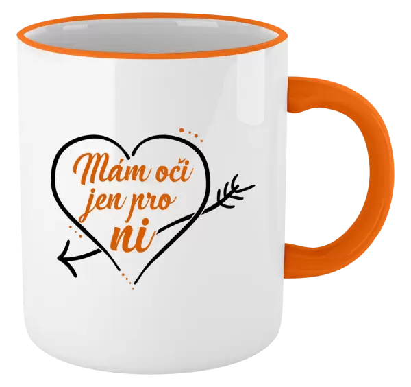 Hrnek Mám oči jen pro ni