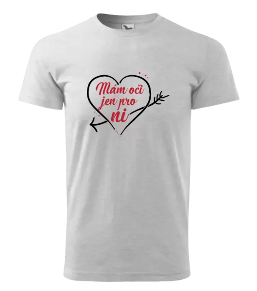 Pánské tričko Mám oči jen pro ni