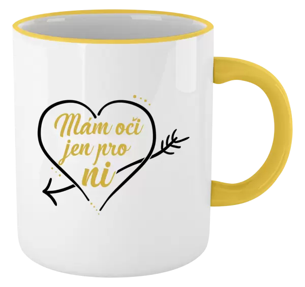 Hrnek Mám oči jen pro ni