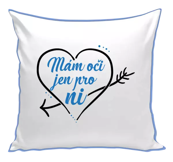 Polštář Mám oči jen pro ni
