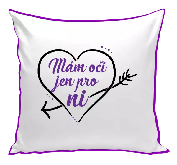 Polštář Mám oči jen pro ni