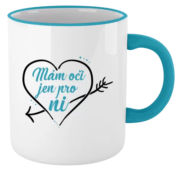 Hrnek Mám oči jen pro ni