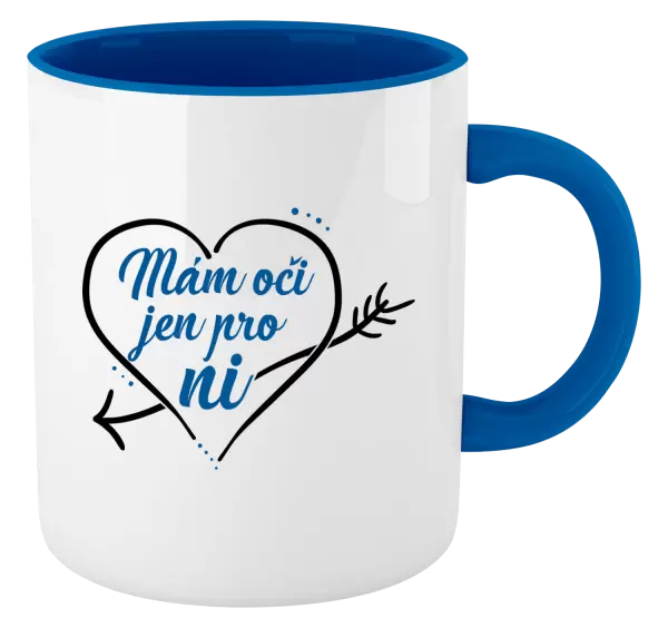 Hrnek Mám oči jen pro ni