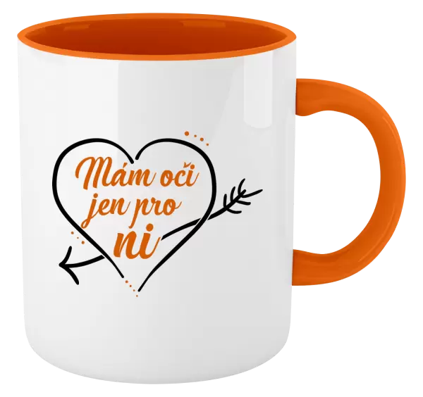 Hrnek Mám oči jen pro ni