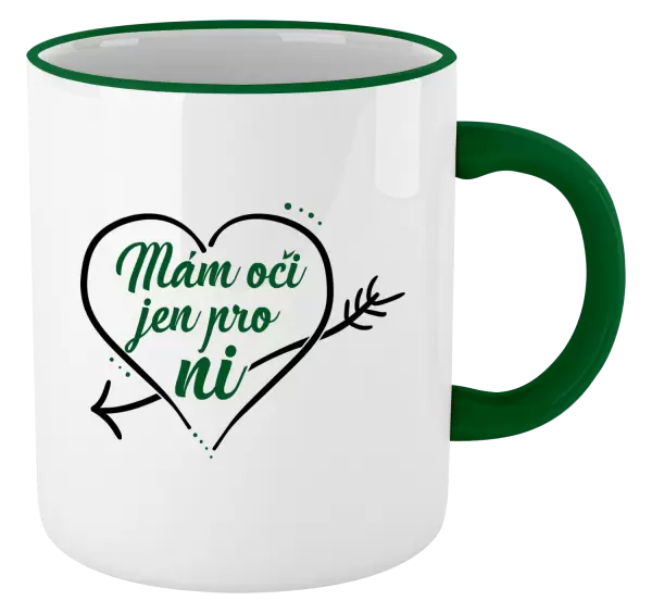 Hrnek Mám oči jen pro ni