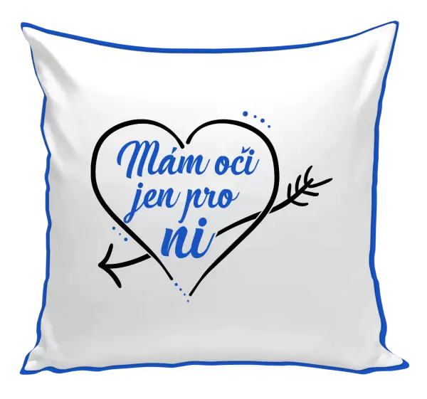 Polštář Mám oči jen pro ni