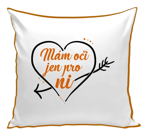 Polštář Mám oči jen pro ni