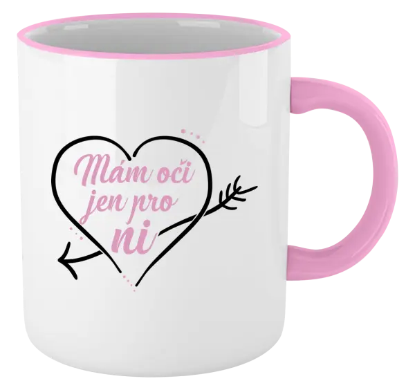 Hrnek Mám oči jen pro ni