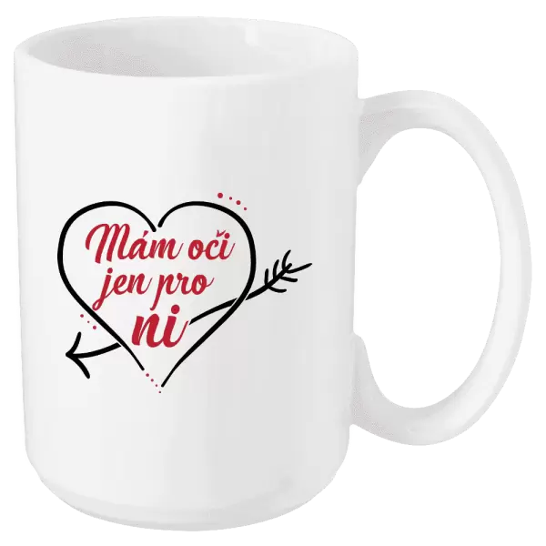 Hrnek Mám oči jen pro ni