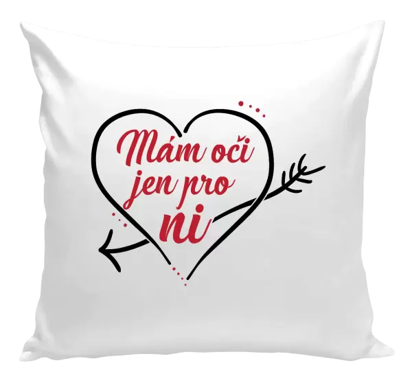 Polštář Mám oči jen pro ni