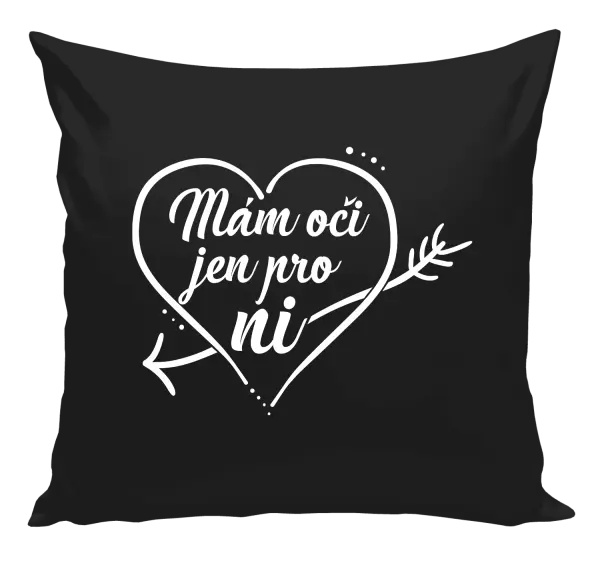 Polštář Mám oči jen pro ni