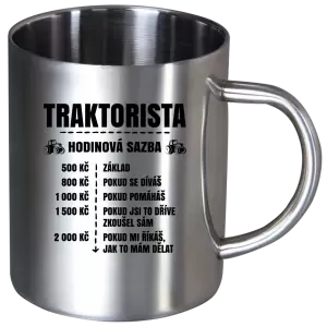 Nerezový hrnek Hodinová sazba - traktorista