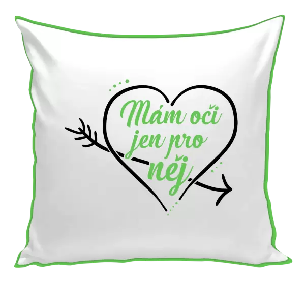 Polštář Mám oči jen pro něj