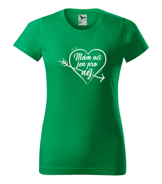 Dámské tričko Mám oči jen pro něj