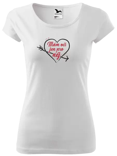 Dámské tričko Mám oči jen pro něj