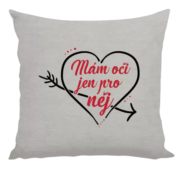 Polštář Mám oči jen pro něj