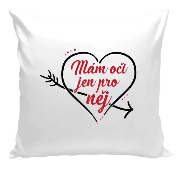 Polštář Mám oči jen pro něj