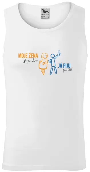 Pánské tílko Moje žena jí za dva, já piju za tři!