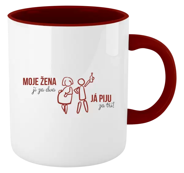 Hrnek Moje žena jí za dva, já piju za tři!