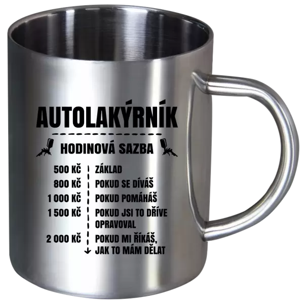Nerezový hrnek Hodinová sazba - autolakýrník