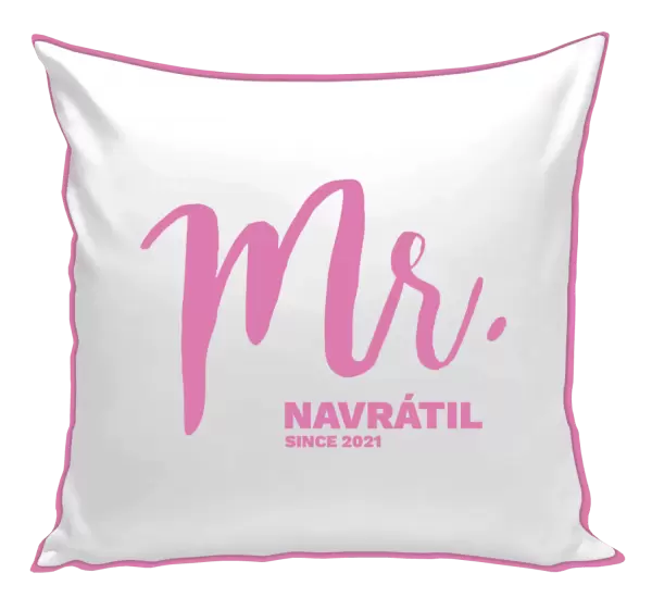 Polštář Mr. since ...