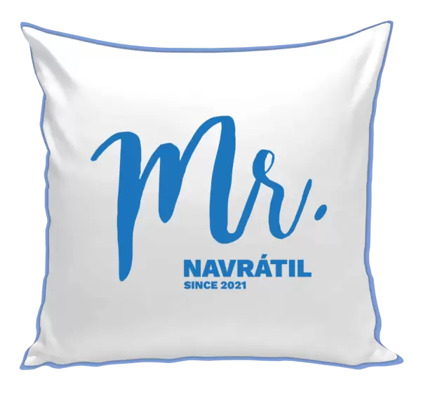 Polštář Mr. since ...