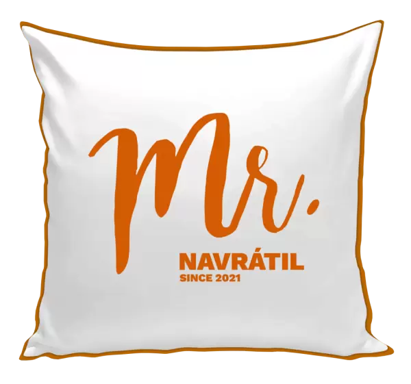 Polštář Mr. since ...