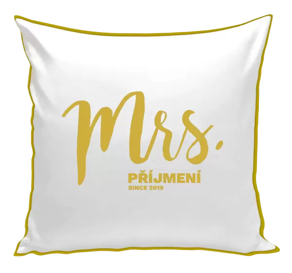 Polštář Mrs. since ...