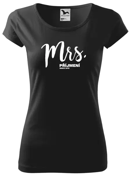 Dámské tričko Mrs. since ...