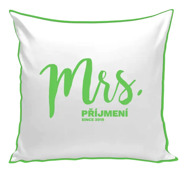 Polštář Mrs. since ...