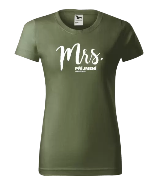 Dámské tričko Mrs. since ...