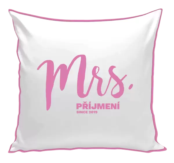 Polštář Mrs. since ...