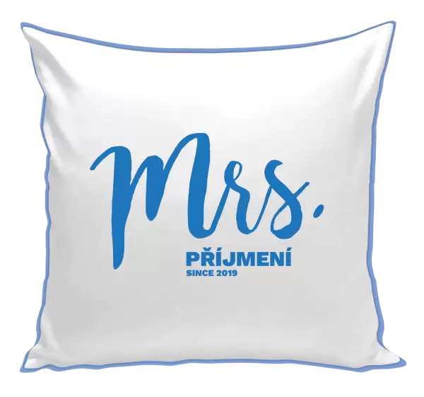 Polštář Mrs. since ...