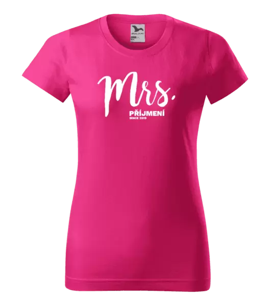 Dámské tričko Mrs. since ...