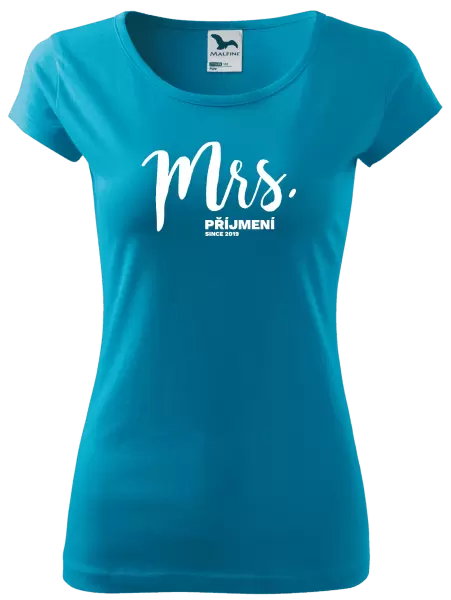 Dámské tričko Mrs. since ...