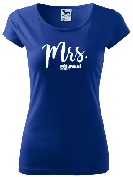 Dámské tričko Mrs. since ...