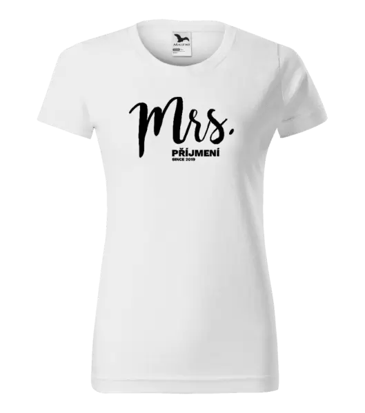 Dámské tričko Mrs. since ...
