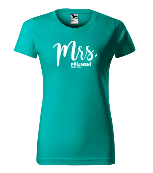 Dámské tričko Mrs. since ...