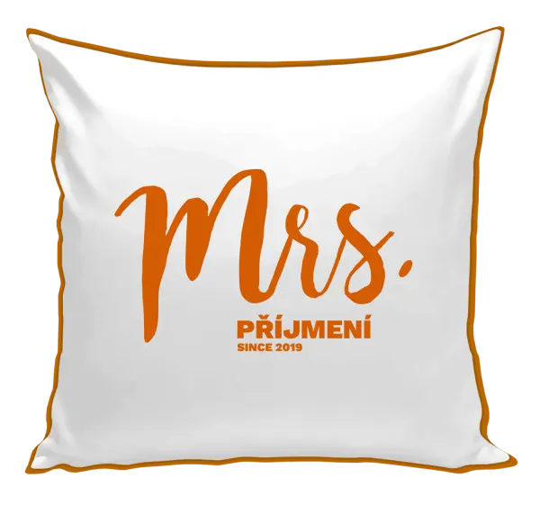 Polštář Mrs. since ...