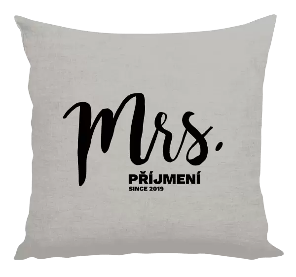 Polštář Mrs. since ...