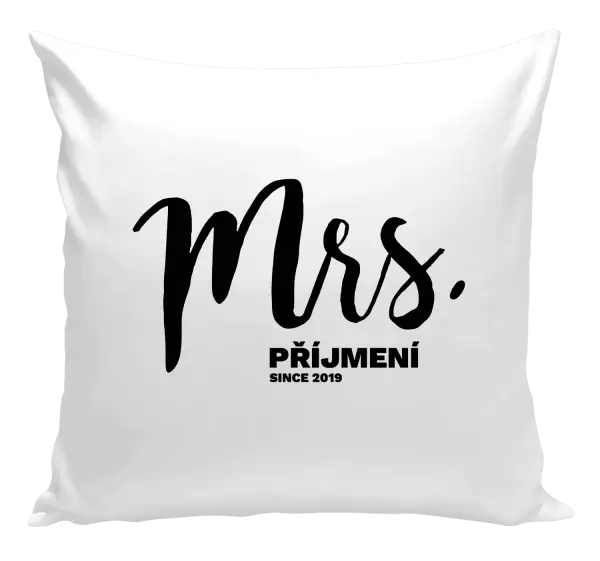 Polštář Mrs. since ...