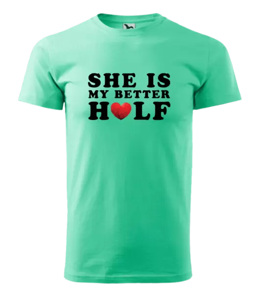 Pánské tričko She is my better half