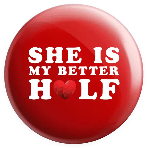 Placka She is my better half