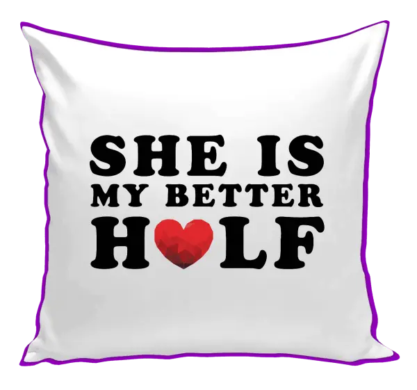 Polštář She is my better half