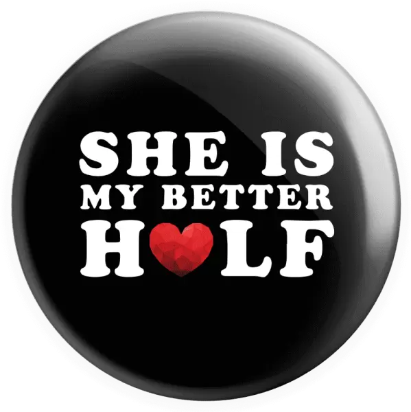 Placka She is my better half